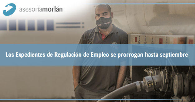 Los Expedientes de Regulación de Empleo se prorrogan hasta septiembre